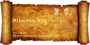 Mikschik Vid névjegykártya